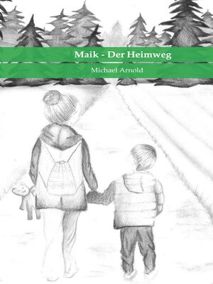cover image of Maik--Der Heimweg